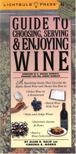 Book Cover Guide to Choosing, Serving & Enjoying Wine