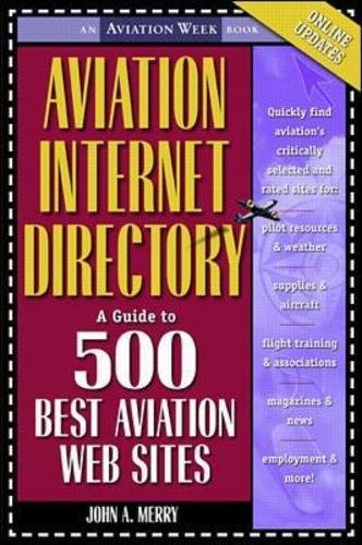 Book Cover Aviation Internet Directory: A Guide to the 500 Best Web Sites