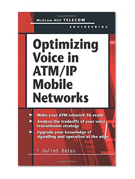 Book Cover Optimizing Voice in ATM/IP Mobile Networks