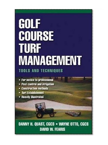 Book Cover Golf Course Turf Management: Tools and Techniques