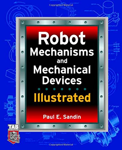 Book Cover Robot Mechanisms and Mechanical Devices Illustrated
