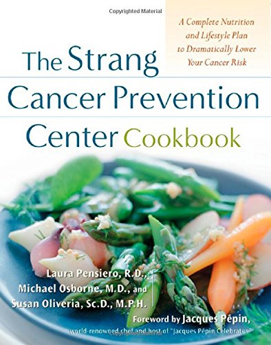 Book Cover The Strang Cancer Prevention Center Cookbook