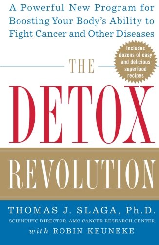 Book Cover The Detox Revolution : A Powerful New Program for Boosting Your Body's Ability to Fight Cancer and Other Diseases