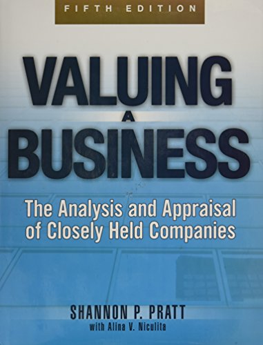 Book Cover Valuing a Business, 5th Edition: The Analysis and Appraisal of Closely Held Companies (McGraw-Hill Library of Investment and Finance)