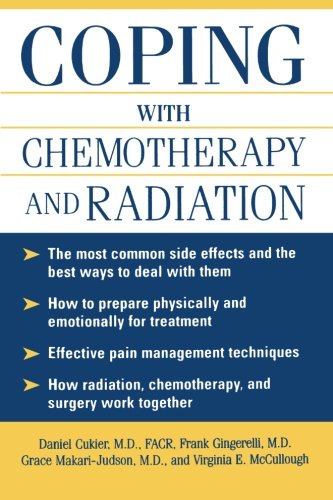Book Cover Coping With Chemotherapy and Radiation Therapy: Everything You Need to Know (All Other Health)