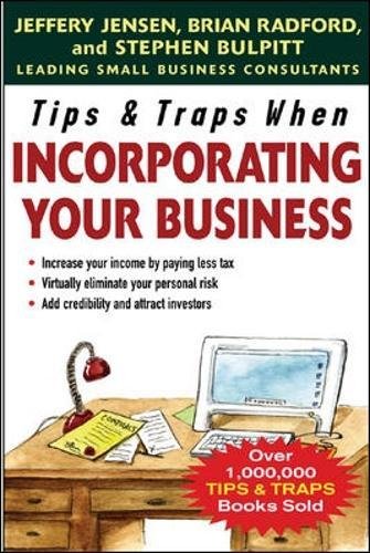 Book Cover Tips & Traps When Incorporating Your Business (Tips and Traps)