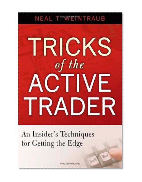 Book Cover Tricks of the Active Trader: An Insider's Techniques for Getting the Edge