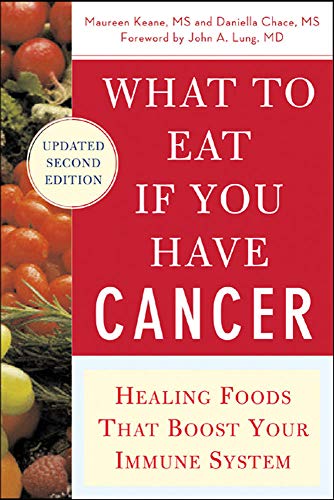 Book Cover What to Eat If You Have Cancer (Revised): Healing Foods That Boost Your Immune System
