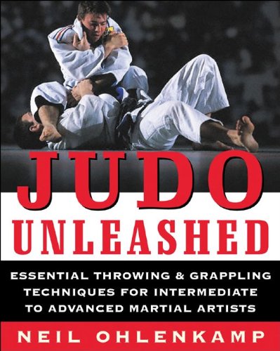 Book Cover Judo Unleashed: Essential Throwing & Grappling Techniques for Intermediate to Advanced Martial Artists