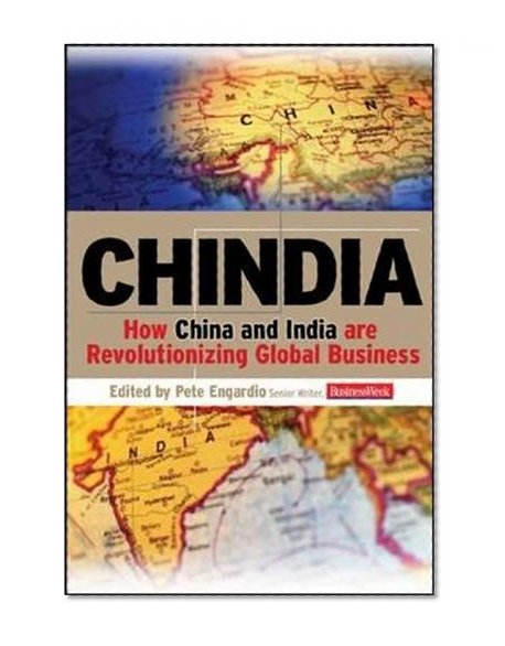 Book Cover Chindia: How China and India Are Revolutionizing Global Business
