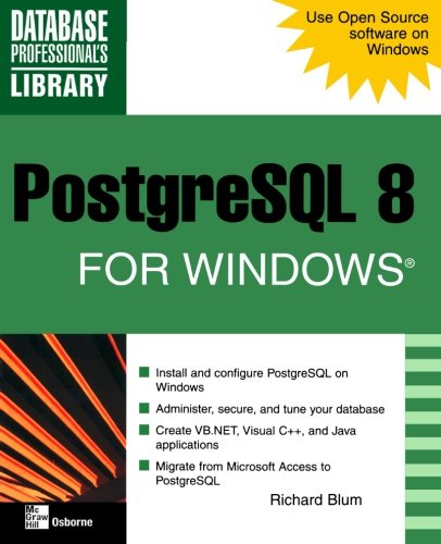 Book Cover PostgreSQL 8 for Windows (Database Professional's Library)