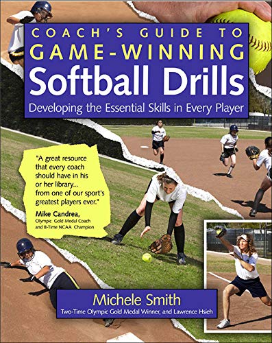 Book Cover Coach's Guide to Game-Winning Softball Drills: Developing the Essential Skills in Every Player