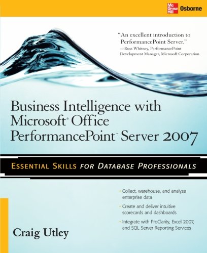 Book Cover Business Intelligence with Microsoft® Office PerformancePoint(TM) Server 2007