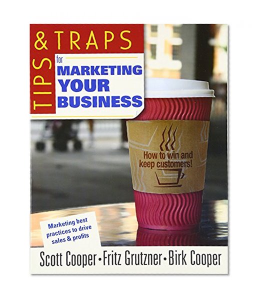 Book Cover Tips and Traps for Marketing Your Business (Tips & Traps)