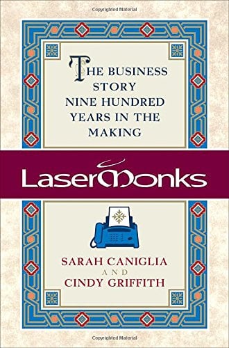 Book Cover Lasermonks: The Business Story Nine Hundred Years in the Making