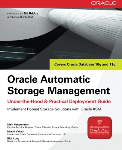 Book Cover Oracle Automatic Storage Management: Under-the-Hood & Practical Deployment Guide (Oracle Press)