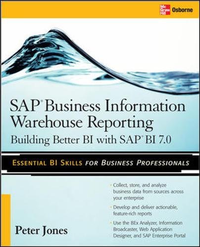 Book Cover SAP Business Information Warehouse Reporting: Building Better BI with SAP BI 7.0