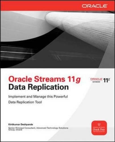Book Cover Oracle Streams 11g Data Replication (Oracle Press)