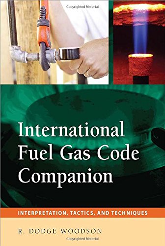 Book Cover International Fuel Gas Code Companion: Interpretation, Tactics, and Techniques