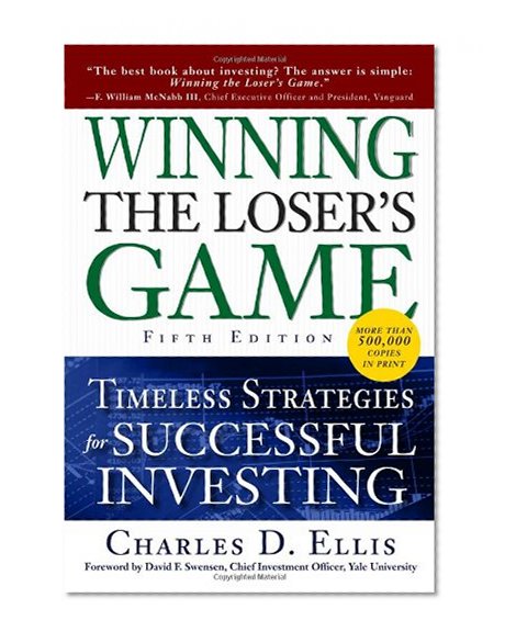 Book Cover Winning the Loser's Game, Fifth Edition: Timeless Strategies for Successful Investing