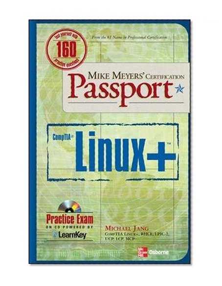 Book Cover Mike Meyers' Linux+ Certification Passport (Mike Meyers' Certficiation Passport)