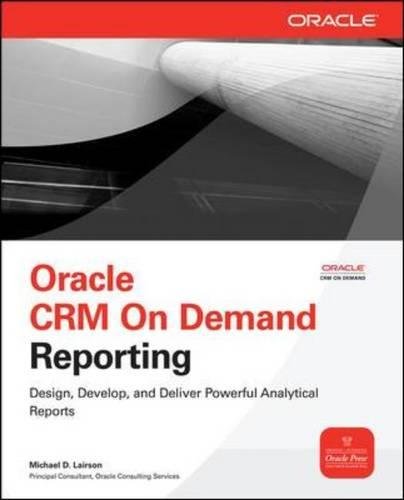 Book Cover Oracle CRM On Demand Reporting (Oracle Press)