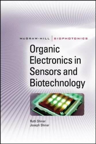 Book Cover Organic Electronics in Sensors and Biotechnology (Mc-graw-hill Biophotonics Series)