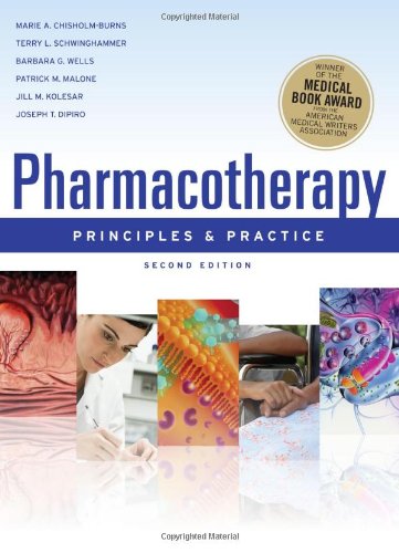 Book Cover Pharmacotherapy Principles and Practice, Second Edition (Chisholm-Burns, Pharmacotherapy)