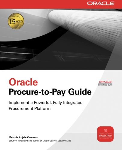Book Cover Oracle Procure-to-Pay Guide (Oracle Press)