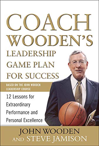 Book Cover Coach Wooden's Leadership Game Plan for Success: 12 Lessons for Extraordinary Performance and Personal Excellence