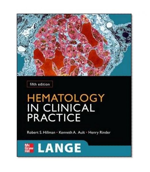 Book Cover Hematology in Clinical Practice, Fifth Edition (LANGE Clinical Medicine)