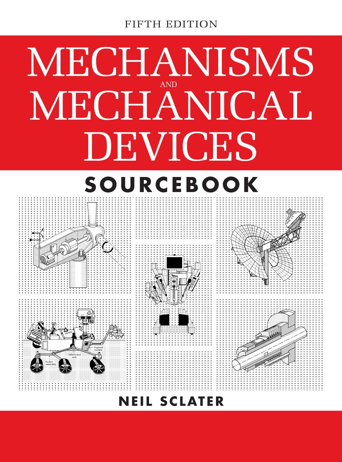 Book Cover Mechanisms and Mechanical Devices Sourcebook, 5th Edition
