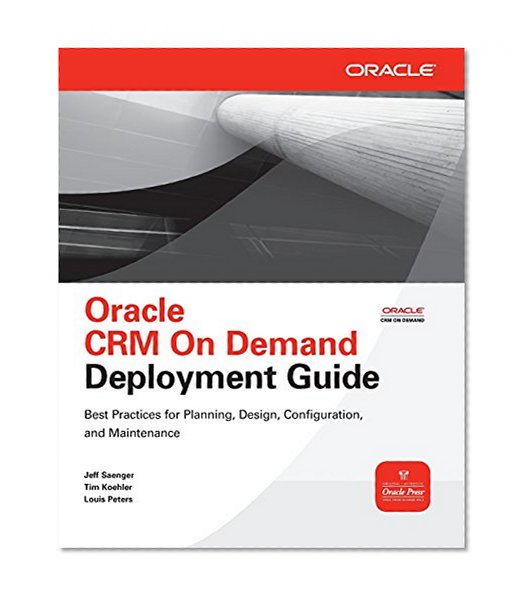 Book Cover Oracle CRM On Demand Deployment Guide (Oracle Press)