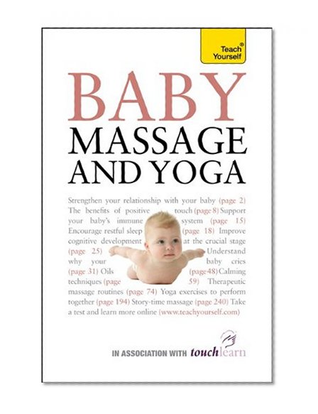 Book Cover Baby Massage and Yoga: A Teach Yorself Guide (Teach Yourself: Reference)