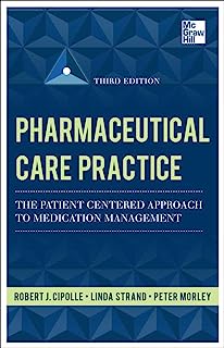 Book Cover Pharmaceutical Care Practice: The Patient-Centered Approach to Medication Management, Third Edition