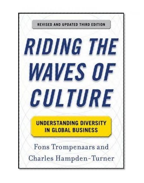 Book Cover Riding the Waves of Culture: Understanding Diversity in Global Business 3/E