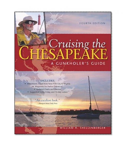 Book Cover Cruising the Chesapeake: A Gunkholers Guide, 4th Edition