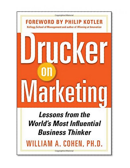 Book Cover Drucker on Marketing: Lessons from the World's Most Influential Business Thinker