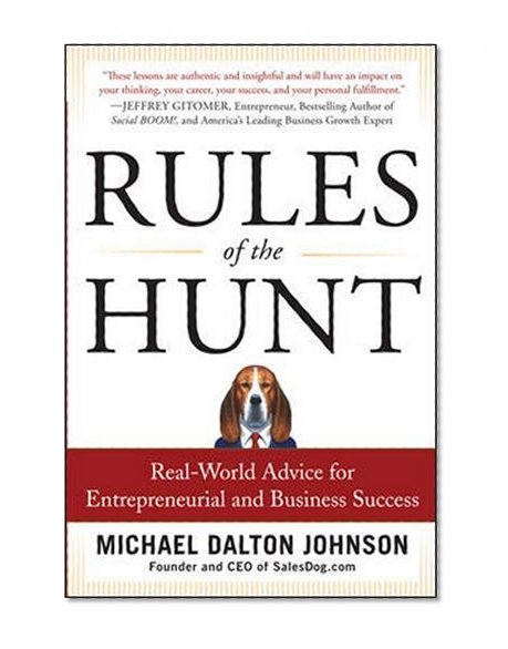 Book Cover Rules of the Hunt: Real-World Advice for Entrepreneurial and Business Success