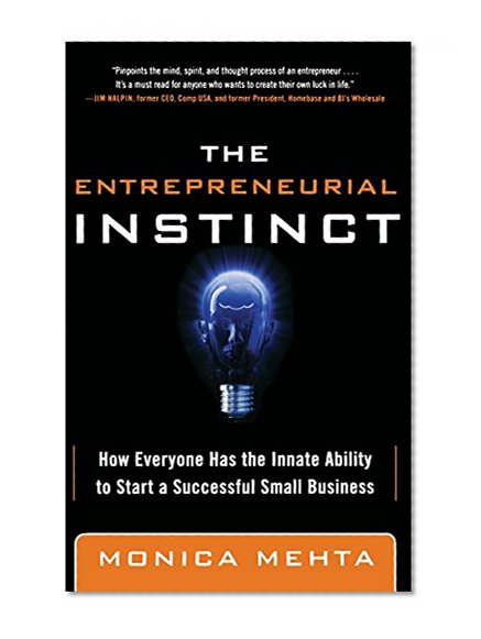 Book Cover The Entrepreneurial Instinct: How Everyone Has the Innate Ability to Start a Successful Small Business