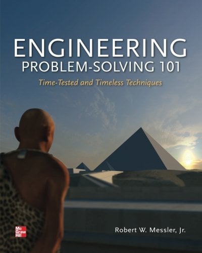 Book Cover Engineering Problem-Solving 101: Time-Tested and Timeless Techniques