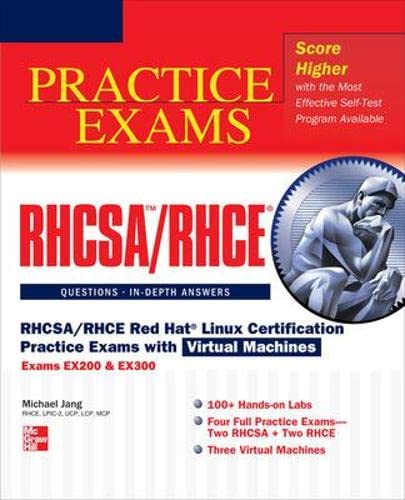 Book Cover RHCSA/RHCE Red Hat Linux Certification Practice Exams with Virtual Machines (Exams EX200 & EX300)