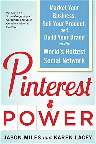 Book Cover Pinterest Power: Market Your Business, Sell Your Product, and Build Your Brand on the World's Hottest Social Network