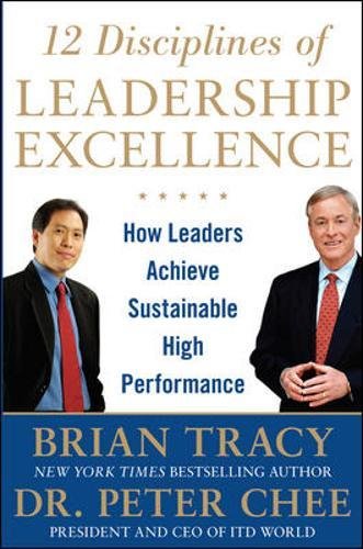 Book Cover 12 Disciplines of Leadership Excellence: How Leaders Achieve Sustainable High Performance