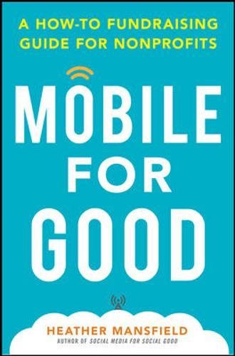 Book Cover Mobile for Good: A How-To Fundraising Guide for Nonprofits