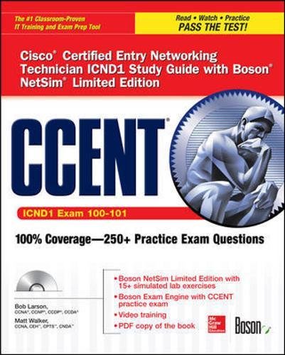 Book Cover CCENT Cisco Certified Entry Networking Technician ICND1 Study Guide (Exam 100-101) with Boson NetSim Limited Edition (Certification Press)