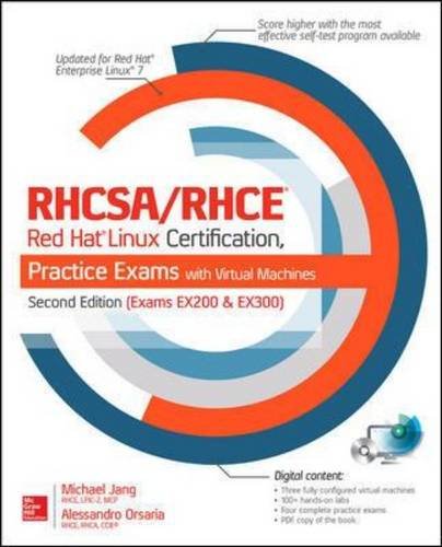 Book Cover RHCSA/RHCE Red Hat Linux Certification Practice Exams with Virtual Machines, Second Edition (Exams EX200 & EX300)