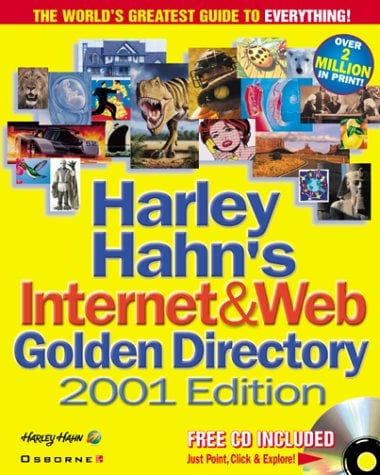 Book Cover Harley Hahn's Internet and Web Golden Directory, 2001 Edition