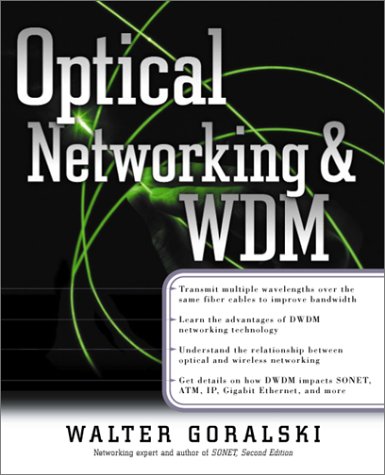 Book Cover Optical Networking & Wdm (Standards & Protocols)