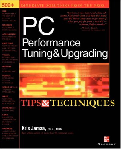 Book Cover PC Performance Tuning & Upgrading Tips & Techniques